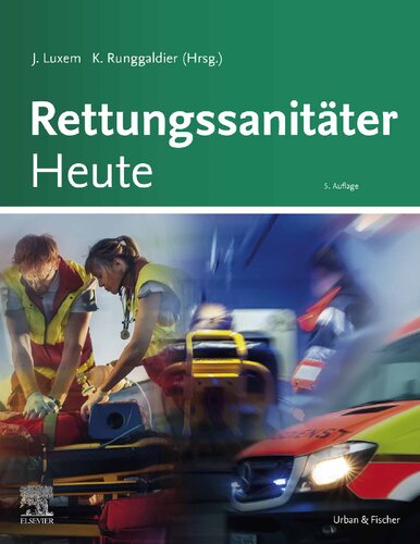 Rettungssanitäter Heute + E-Book: Herausgegeben:Luxem, Jürgen; Runggaldier, Klaus