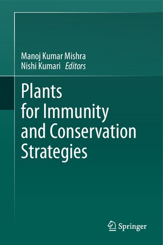 Plants for Immunity and Conservation Strategies