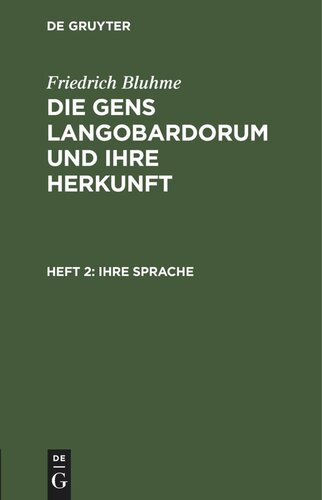 Die Gens Langobardorum und ihre Herkunft: Heft 2 Ihre Sprache