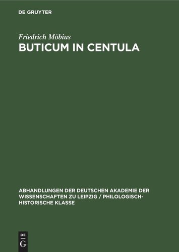 Buticum in Centula: Mit einer Einführung in die Bedeutung der mittelalterlichen Architektur