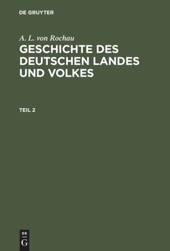 Geschichte des deutschen Landes und Volkes: Teil 2
