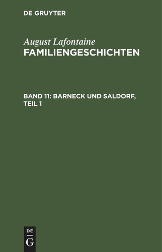 Familiengeschichten: Band 11 Barneck und Saldorf, Teil 1