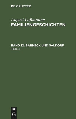 Familiengeschichten: Band 12 Barneck und Saldorf, Teil 2