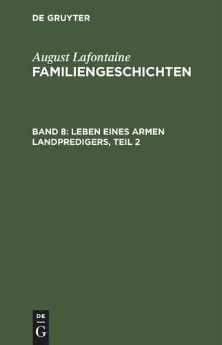 Familiengeschichten: Band 8 Leben eines armen Landpredigers, Teil 2