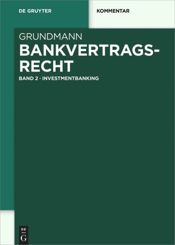 Bankvertragsrecht: Band 2 Investmentbanking