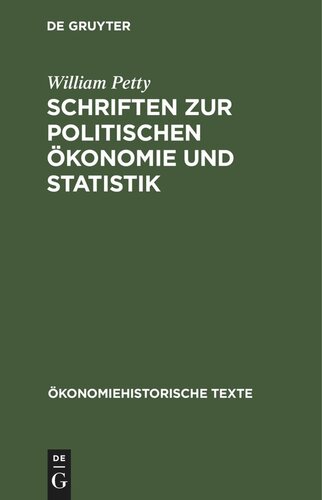 Schriften zur politischen Ökonomie und Statistik