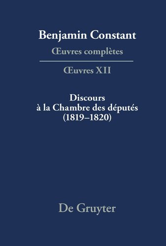 Œuvres complètes: XII Discours à la Chambre des députés (1819–1820)