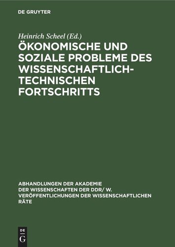 Ökonomische und soziale Probleme des wissenschaftlich-technischen Fortschritts: 3. Tagung der Gemeinsamen Kommission der Ökonomen der UdSSR und der DDR