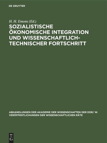 Sozialistische ökonomische Integration und wissenschaftlich-technischer Fortschritt