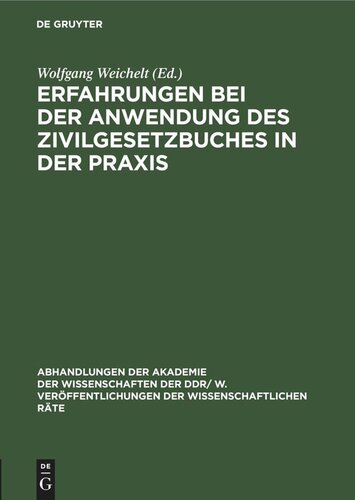 Erfahrungen bei der Anwendung des Zivilgesetzbuches in der Praxis
