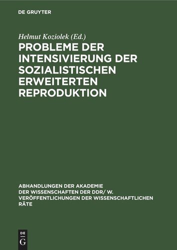 Probleme der Intensivierung der sozialistischen erweiterten Reproduktion