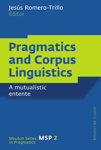 Pragmatics and Corpus Linguistics: A Mutualistic Entente