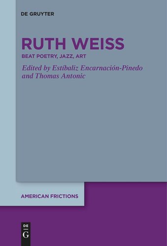 ruth weiss: Beat Poetry, Jazz, Art