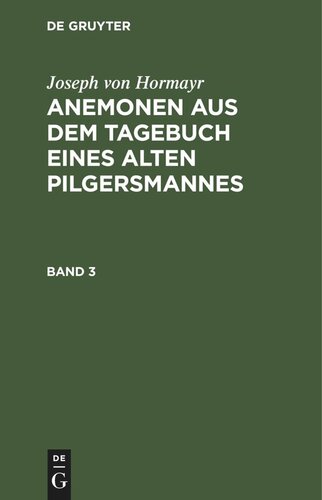 Anemonen aus dem Tagebuch eines alten Pilgersmannes: Band 3