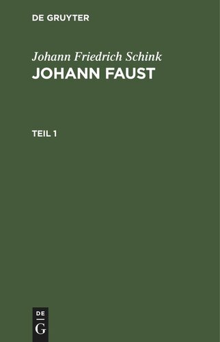 Johann Faust: Teil 1