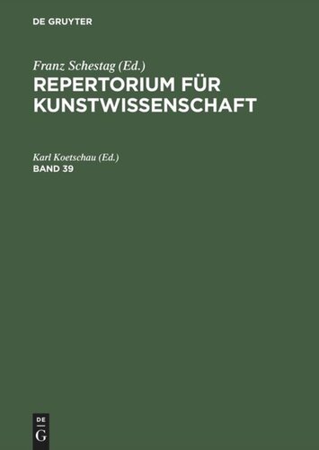 Repertorium für Kunstwissenschaft: Band 39