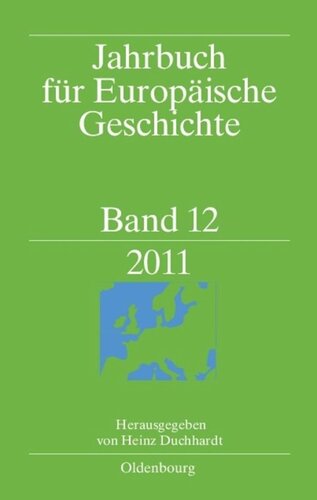 Jahrbuch für Europäische Geschichte / European History Yearbook: Band 12 2011
