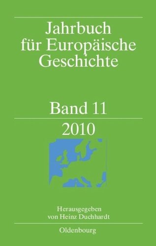 Jahrbuch für Europäische Geschichte / European History Yearbook: Band 11 2010