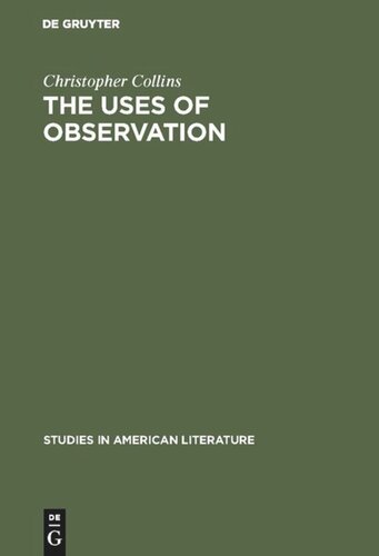 The uses of observation: A study of correspondential vision in the writings of Emerson, Thoreau and Whitman