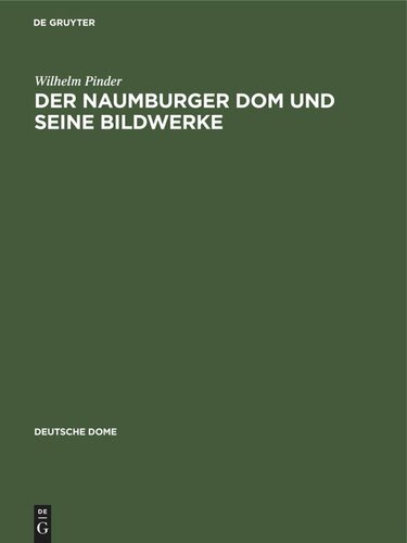 Der Naumburger Dom und seine Bildwerke