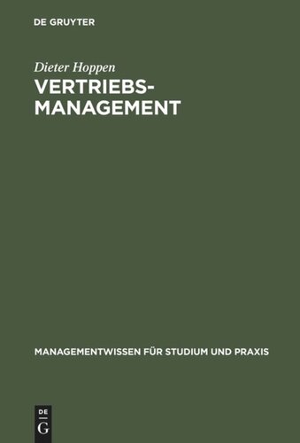 Vertriebsmanagement: Steuerung des Firmenkundengeschäfts im Inland und im Export Lehrbuch und Nachschlagewerk