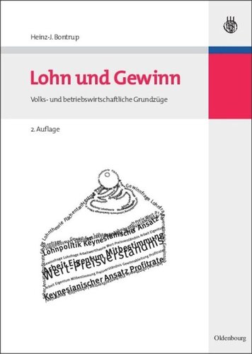 Lohn und Gewinn: Volks- und betriebswirtschaftliche Grundzüge