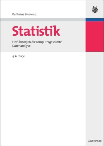 Statistik: Einführung in die computergestützte Datenanalyse
