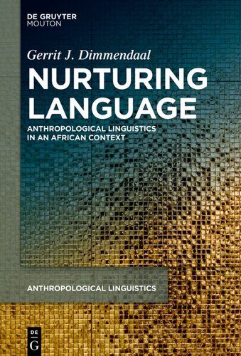 Nurturing Language: Anthropological Linguistics in an African Context