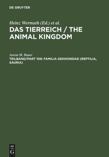 Das Tierreich / The Animal Kingdom: Tlbd/Part 109 Familia Gekkonidae (Reptilia, Sauria). Part I: Australia and Oceania