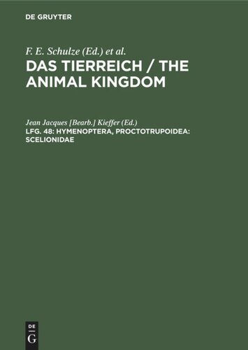 Das Tierreich / The Animal Kingdom: Lfg. 48 Hymenoptera, Proctotrupoidea: Scelionidae