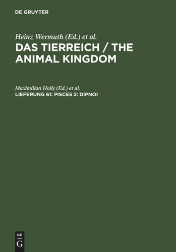 Das Tierreich / The Animal Kingdom: Lieferung 61 Pisces 2. Dipnoi
