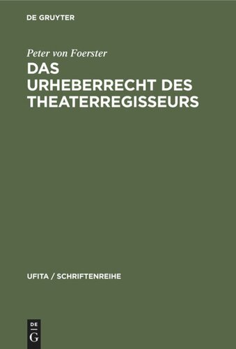 Das Urheberrecht des Theaterregisseurs