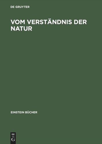 Vom Verständnis der Natur: Jahrbuch Einstein-Forum 2000