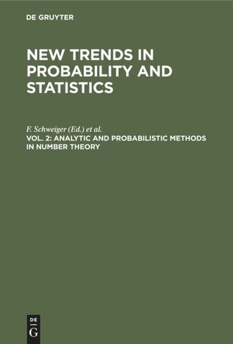 New Trends in Probability and Statistics. Vol. 2 Analytic and Probabilistic Methods in Number Theory: Proceedings of the International Conference in Honour of J. Kubilius, Palanga, Lithuania, 24–28 September 1991