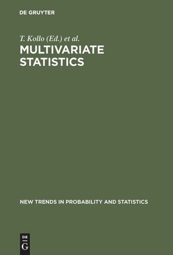 New Trends in Probability and Statistics. Vol. 5 Multivariate Statistics: Proceedings of the 6th Tartu Conference, Tartu, Estonia, 19–22 August 1999