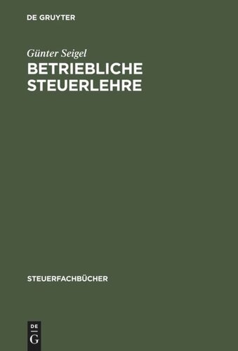 Betriebliche Steuerlehre: Arbeitsbuch
