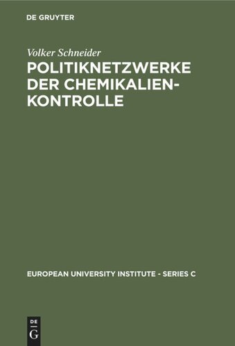 Politiknetzwerke der Chemikalienkontrolle: Eine Analyse einer transnationalen Politikentwicklung