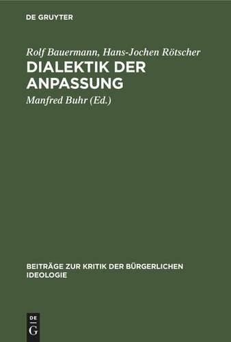 Dialektik der Anpassung: Die Aussöhnung der 