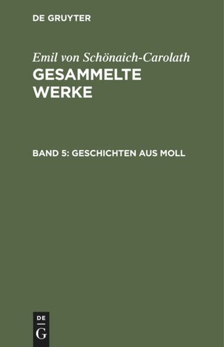 Gesammelte Werke: Band 5 Geschichten aus Moll