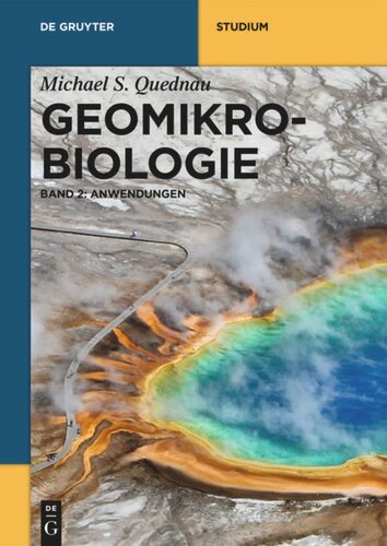 Geomikrobiologie: Band 2 Anwendungen