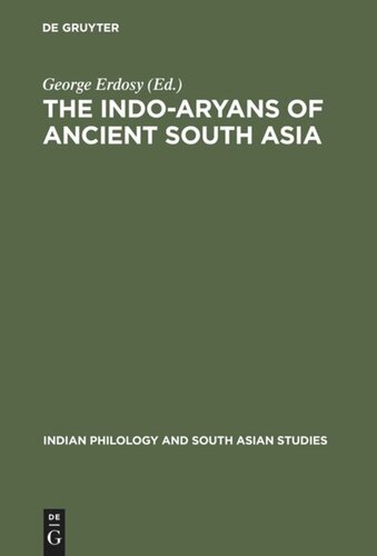 The Indo-Aryans of Ancient South Asia: Language, Material Culture and Ethnicity