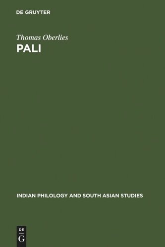 Pali: A Grammar of the Language of the Theravada Tipitaka. With a Concordance to Pischel's Grammatik der Prakrit-Sprachen