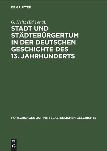 Stadt und Städtebürgertum in der deutschen Geschichte des 13. Jahrhunderts
