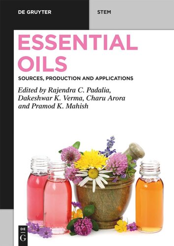 Essential Oils: Sources, Production and Applications