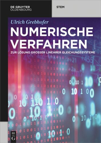 Numerische Verfahren: zur Lösung großer linearer Gleichungssysteme