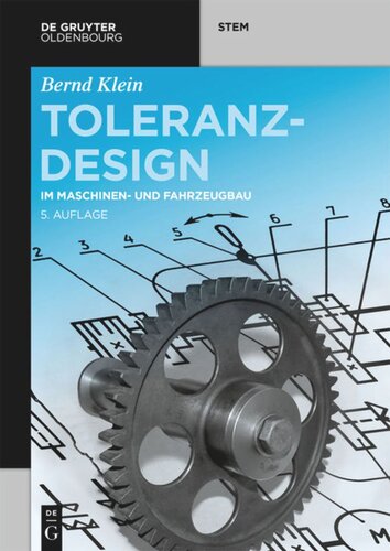 Toleranzdesign: im Maschinen- und Fahrzeugbau
