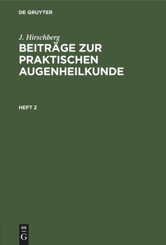 Beiträge zur praktischen Augenheilkunde. Heft 2 Heft 2: BPAHK-B, Heft 2