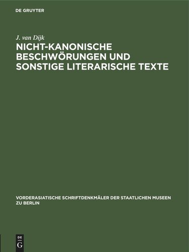 Nicht-kanonische Beschwörungen und sonstige literarische Texte