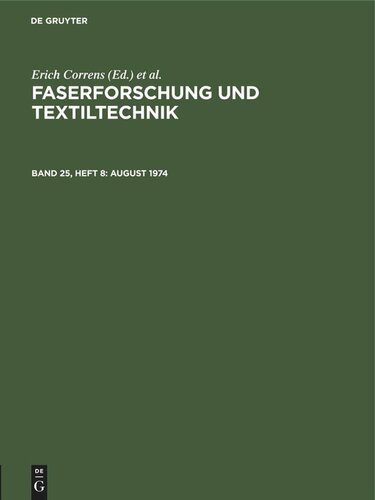 Faserforschung und Textiltechnik: Band 25, Heft 8 August 1974