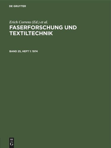 Faserforschung und Textiltechnik: Band 25, Heft 1 1974